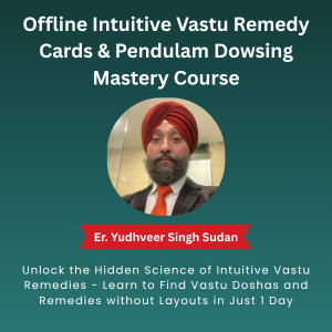 Offline Intuitive Vastu Remedy Cards & Pendulum Dowsing Mastery Course